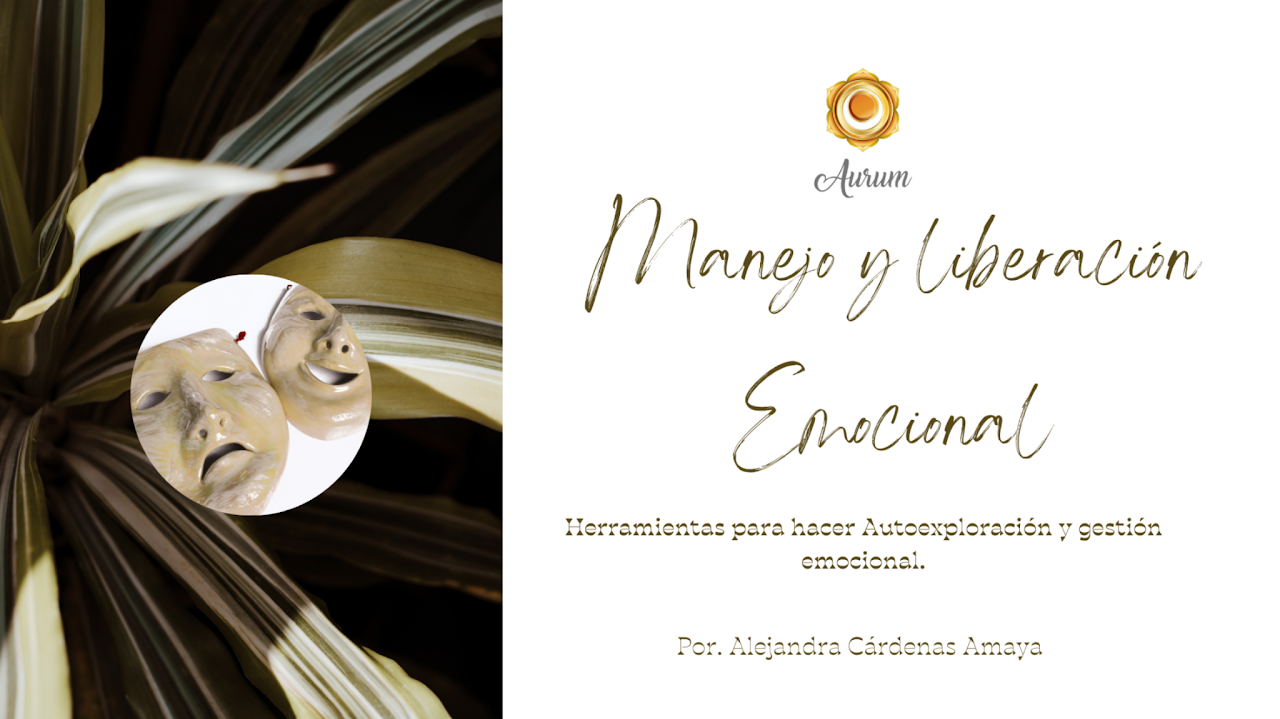 Afiche del taller Manejo y Liberación Emocional de Aurum